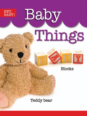 cover image of Hey, Baby!: Baby Things